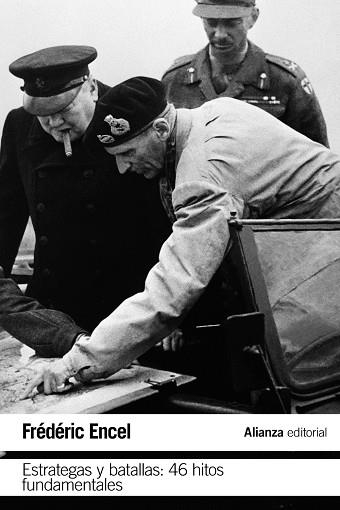 ESTRATEGAS Y BATALLAS: 46 HITOS FUNDAMENTALES | 9788413624419 | ENCEL, FRÉDÉRIC | Llibreria Online de Vilafranca del Penedès | Comprar llibres en català