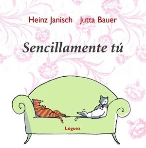 SENCILLAMENTE TÚ | 9788496646155 | JANISCH, HEINZ | Llibreria Online de Vilafranca del Penedès | Comprar llibres en català