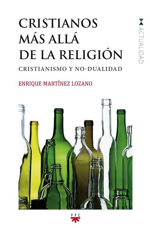 GP.145 CRISTIANOS MAS ALLA DE LA RELIGIO | 9788428828147 | MARTÍNEZ LOZANO, ENRIQUE | Llibreria L'Odissea - Libreria Online de Vilafranca del Penedès - Comprar libros