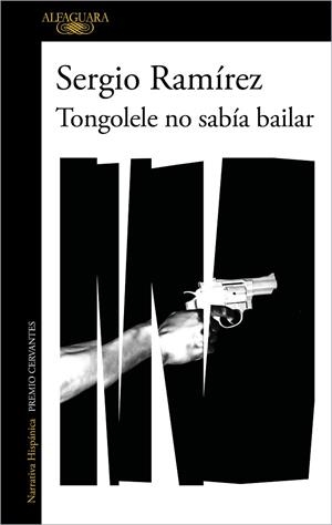 TONGOLELE NO SABÍA BAILAR | 9788420460536 | RAMÍREZ, SERGIO | Llibreria Online de Vilafranca del Penedès | Comprar llibres en català