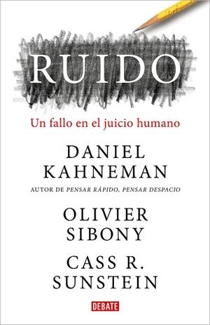 RUIDO | 9788418006364 | KAHNEMAN, DANIEL | Llibreria L'Odissea - Libreria Online de Vilafranca del Penedès - Comprar libros