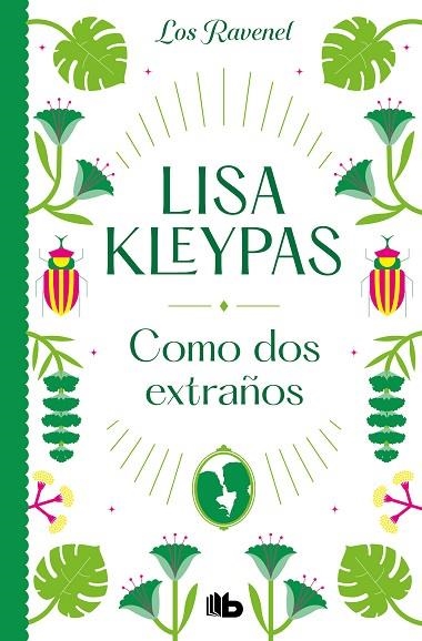 COMO DOS EXTRAÑOS (LOS RAVENEL 4) | 9788413144054 | KLEYPAS, LISA | Llibreria L'Odissea - Libreria Online de Vilafranca del Penedès - Comprar libros