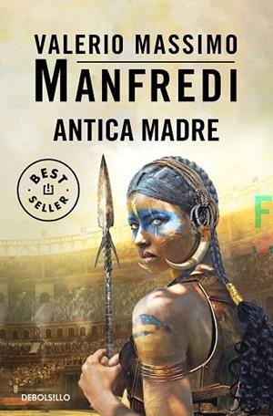 ANTICA MADRE | 9788466355902 | MANFREDI, VALERIO MASSIMO | Llibreria L'Odissea - Libreria Online de Vilafranca del Penedès - Comprar libros