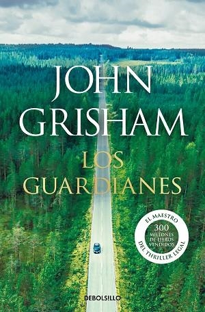 LOS GUARDIANES | 9788466355971 | GRISHAM, JOHN | Llibreria L'Odissea - Libreria Online de Vilafranca del Penedès - Comprar libros