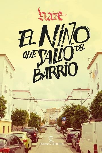 EL NIÑO QUE SALIÓ DEL BARRIO | 9788467063134 | HAZE | Llibreria L'Odissea - Libreria Online de Vilafranca del Penedès - Comprar libros