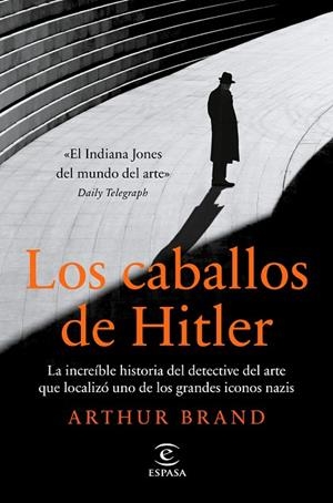 LOS CABALLOS DE HITLER | 9788467063400 | BRAND, ARTHUR | Llibreria L'Odissea - Libreria Online de Vilafranca del Penedès - Comprar libros