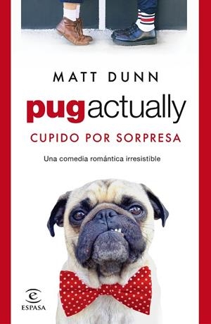 PUG ACTUALLY | 9788467063431 | DUNN, MATT | Llibreria L'Odissea - Libreria Online de Vilafranca del Penedès - Comprar libros