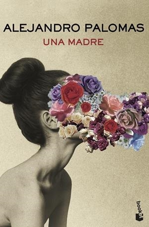 UNA MADRE | 9788423360086 | PALOMAS, ALEJANDRO | Llibreria L'Odissea - Libreria Online de Vilafranca del Penedès - Comprar libros