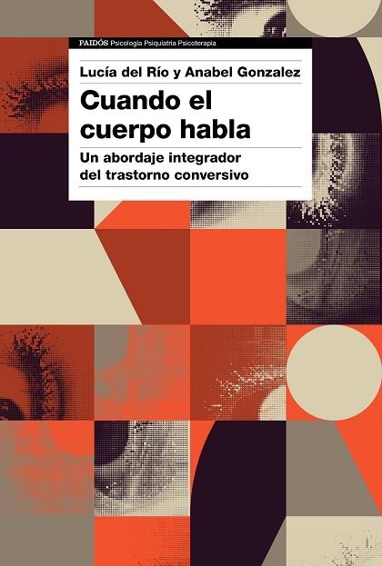 CUANDO EL CUERPO HABLA | 9788449338663 | GONZALEZ, ANABEL/RÍO, LUCÍA DEL | Llibreria L'Odissea - Libreria Online de Vilafranca del Penedès - Comprar libros