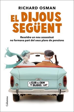 EL DIJOUS SEGÜENT | 9788466428125 | OSMAN, RICHARD | Llibreria Online de Vilafranca del Penedès | Comprar llibres en català