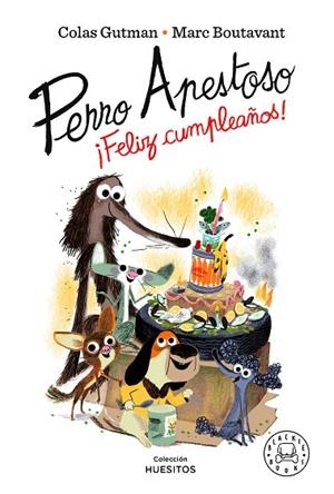 PERRO APESTOSO ¡FELIZ CUMPLEAÑOS! | 9788418733543 | GUTMAN, COLAS | Llibreria L'Odissea - Libreria Online de Vilafranca del Penedès - Comprar libros