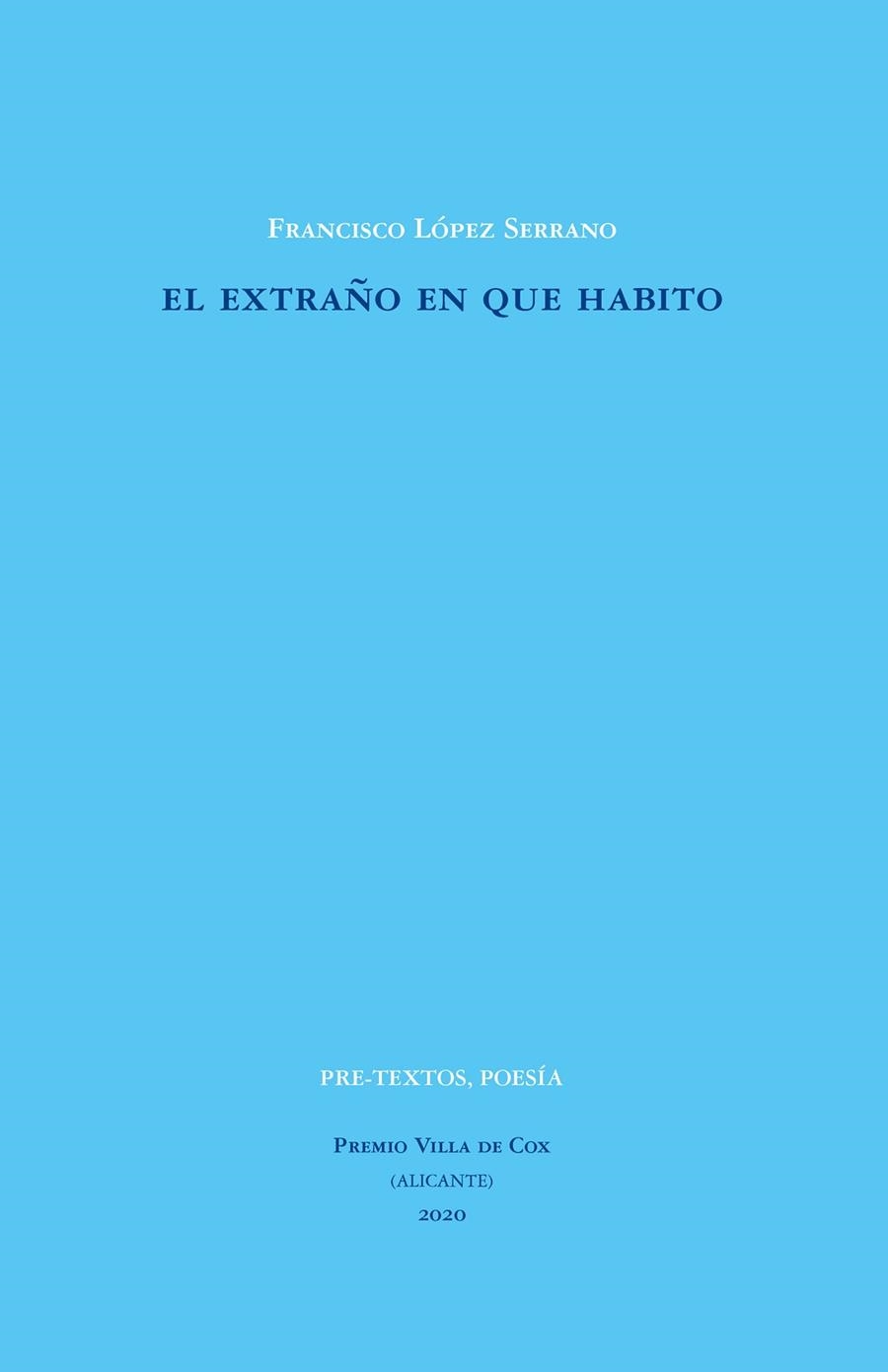 EL EXTRAÑO EN QUE HABITO | 9788418178962 | LÓPEZ SERRANO, FRANCISCO | Llibreria L'Odissea - Libreria Online de Vilafranca del Penedès - Comprar libros