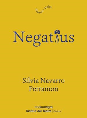 NEGATIUS | 9788418022913 | NAVARRO PERRAMON, SÍLVIA | Llibreria L'Odissea - Libreria Online de Vilafranca del Penedès - Comprar libros