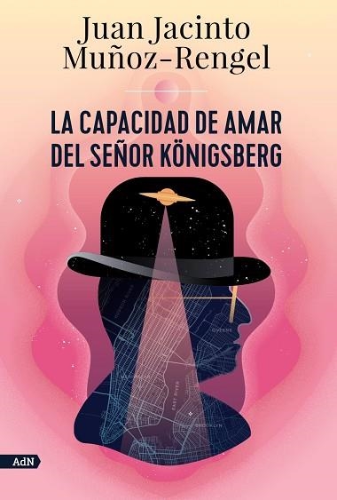 LA CAPACIDAD DE AMAR DEL SEÑOR KÖNIGSBERG (ADN) | 9788413624808 | MUÑOZ-RENGEL, JUAN JACINTO | Llibreria L'Odissea - Libreria Online de Vilafranca del Penedès - Comprar libros