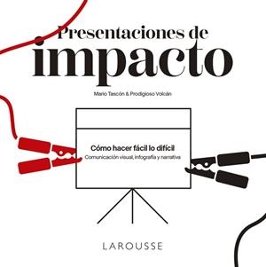 PRESENTACIONES DE IMPACTO | 9788418473807 | TASCÓN RUIZ, MARIO | Llibreria L'Odissea - Libreria Online de Vilafranca del Penedès - Comprar libros