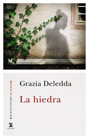 LA HIEDRA | 9788437643175 | DELEDDA, GRAZIA | Llibreria L'Odissea - Libreria Online de Vilafranca del Penedès - Comprar libros