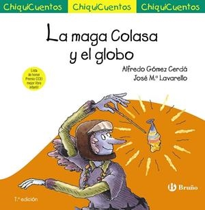LA MAGA COLASA Y EL GLOBO | 9788469664940 | GÓMEZ-CERDÁ, ALFREDO | Llibreria Online de Vilafranca del Penedès | Comprar llibres en català