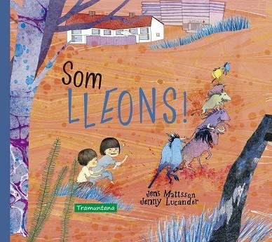 SOM LLEONS! | 9788418520044 | MATTSSON, JENS | Llibreria L'Odissea - Libreria Online de Vilafranca del Penedès - Comprar libros