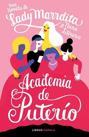 ACADEMIA DE PUTERÍO | 9788448028633 | DOMÍNGUEZ, FLORENCIA/NANA LITERARIA | Llibreria Online de Vilafranca del Penedès | Comprar llibres en català