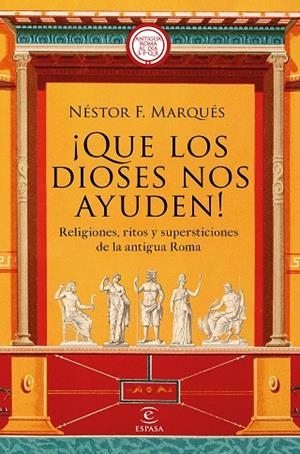 ¡QUE LOS DIOSES NOS AYUDEN! | 9788467063417 | MARQUÉS GONZÁLEZ, NÉSTOR F. | Llibreria L'Odissea - Libreria Online de Vilafranca del Penedès - Comprar libros
