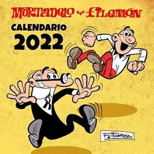 CALENDARIO MORTADELO Y FILEMÓN 2022 | 9788402425188 | IBÁÑEZ, FRANCISCO | Llibreria Online de Vilafranca del Penedès | Comprar llibres en català