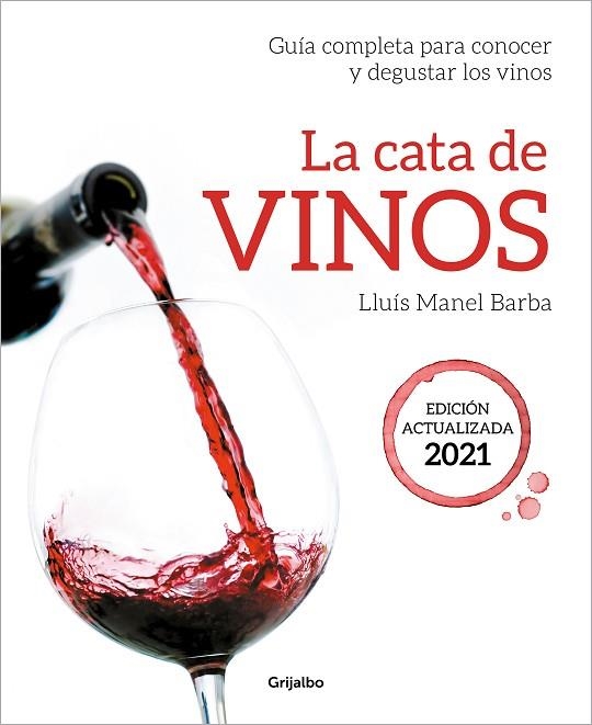 LA CATA DE VINOS 2021 | 9788418007705 | BARBA, LLUÍS MANEL | Llibreria L'Odissea - Libreria Online de Vilafranca del Penedès - Comprar libros