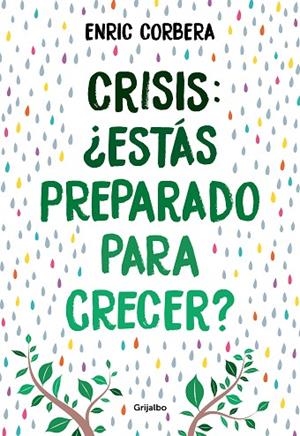 CRISIS ESTÁS PREPARADO PARA CRECER | 9788418007484 | CORBERA, ENRIC | Llibreria L'Odissea - Libreria Online de Vilafranca del Penedès - Comprar libros