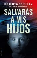 SALVARÁS A MIS HIJOS ( ASESINOS DE SERIES 2 ) | 9788417805920 | SÁNCHEZ RUIZ, ROBERTO | Llibreria Online de Vilafranca del Penedès | Comprar llibres en català