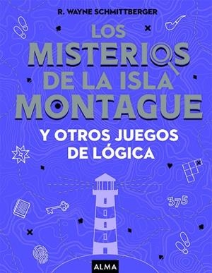 LOS MISTERIOS DE LA ISLA MONTAGUE | 9788418008733 | SCHMITTGERGER, WAYNE | Llibreria L'Odissea - Libreria Online de Vilafranca del Penedès - Comprar libros