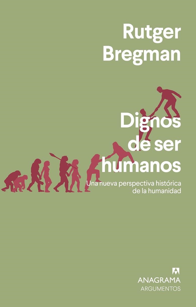 DIGNOS DE SER HUMANOS | 9788433964731 | BREGMAN, RUTGER | Llibreria L'Odissea - Libreria Online de Vilafranca del Penedès - Comprar libros