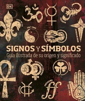 SIGNOS Y SÍMBOLOS | 9780241537961 | DK, | Llibreria L'Odissea - Libreria Online de Vilafranca del Penedès - Comprar libros