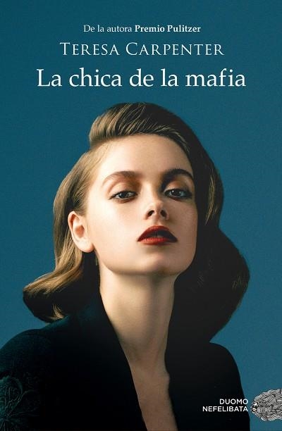 LA CHICA DE LA MAFIA | 9788418128325 | CARPENTER, TERESA | Llibreria L'Odissea - Libreria Online de Vilafranca del Penedès - Comprar libros