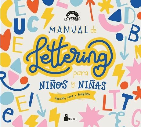 MANUAL DE LETTERING PARA NIÑOS Y NIÑAS | 9788418531590 | EL CLUB DEL LETTERING | Llibreria L'Odissea - Libreria Online de Vilafranca del Penedès - Comprar libros