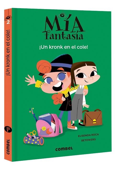 MÍA FANTASÍA 2 UN KRONK EN EL COLE | 9788491016984 | ROCA, ELISENDA/BETOWERS | Llibreria L'Odissea - Libreria Online de Vilafranca del Penedès - Comprar libros