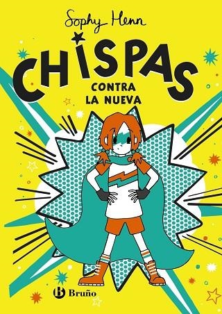 CHISPAS, 2. CHISPAS CONTRA LA NUEVA | 9788469663356 | HENN, SOPHY | Llibreria L'Odissea - Libreria Online de Vilafranca del Penedès - Comprar libros
