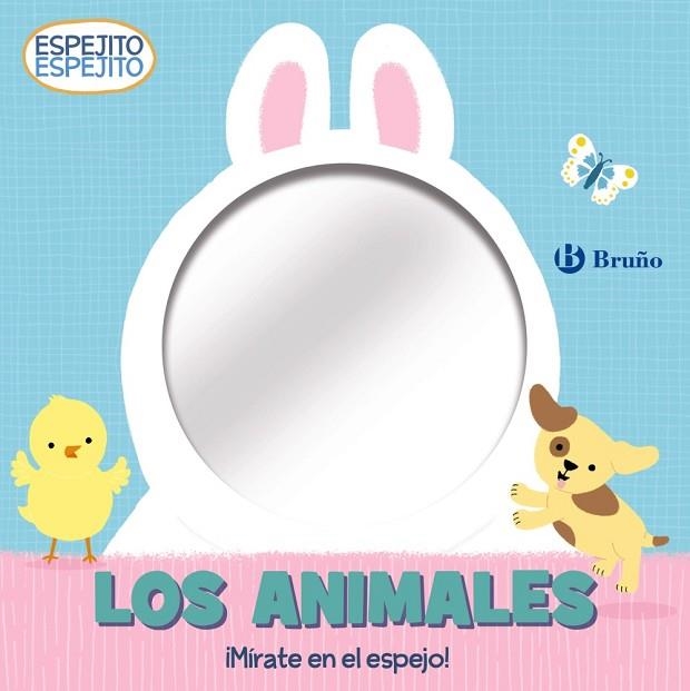 ESPEJITO, ESPEJITO. LOS ANIMALES | 9788469663431 | VARIOS AUTORES | Llibreria L'Odissea - Libreria Online de Vilafranca del Penedès - Comprar libros