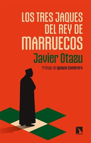 LOS TRES JAQUES DEL REY DE MARRUECOS | 9788413523040 | OTAZU, JAVIER | Llibreria L'Odissea - Libreria Online de Vilafranca del Penedès - Comprar libros