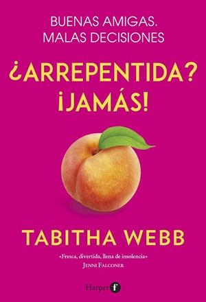 ¿ARREPENTIDA? ¡JAMÁS! | 9788418976001 | WEBB, TABITHA | Llibreria L'Odissea - Libreria Online de Vilafranca del Penedès - Comprar libros