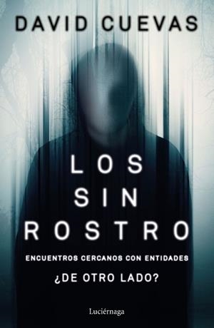 LOS SIN ROSTRO | 9788418015496 | CUEVAS, DAVID | Llibreria Online de Vilafranca del Penedès | Comprar llibres en català