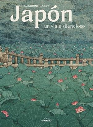 JAPÓN UN VIAJE SILENCIOSO | 9788418260872 | BAILLY, SANDRINE | Llibreria Online de Vilafranca del Penedès | Comprar llibres en català