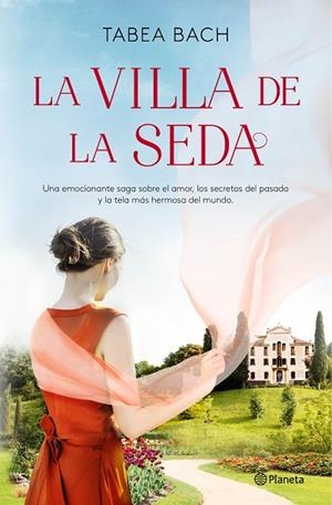 LA VILLA DE LA SEDA ( SERIE LA VILLA DE LA SEDA 1 ) | 9788408248194 | BACH, TABEA | Llibreria L'Odissea - Libreria Online de Vilafranca del Penedès - Comprar libros