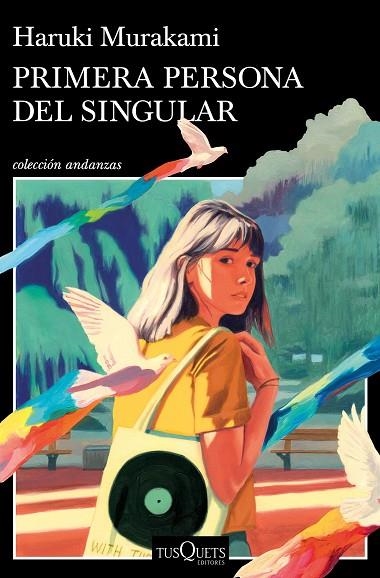 PRIMERA PERSONA DEL SINGULAR | 9788411070140 | MURAKAMI, HARUKI | Llibreria L'Odissea - Libreria Online de Vilafranca del Penedès - Comprar libros
