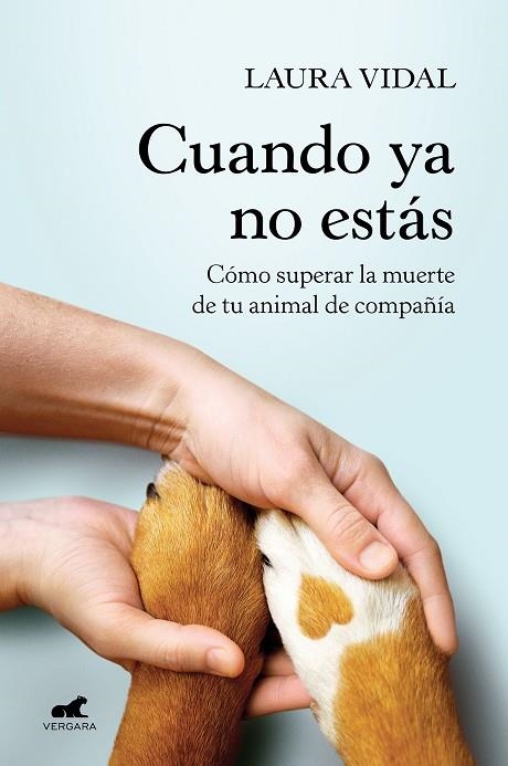CUANDO YA NO ESTÁS | 9788418620188 | VIDAL, LAURA | Llibreria L'Odissea - Libreria Online de Vilafranca del Penedès - Comprar libros
