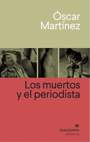 LOS MUERTOS Y EL PERIODISTA | 9788433926265 | MARTÍNEZ, ÓSCAR | Llibreria Online de Vilafranca del Penedès | Comprar llibres en català