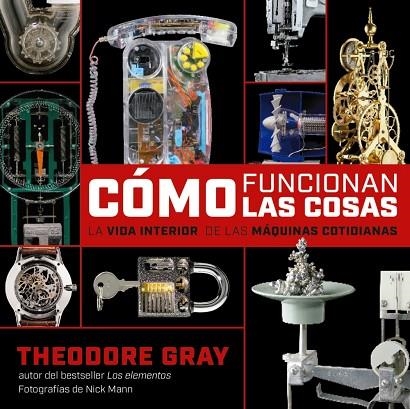 CÓMO FUNCIONAN LAS COSAS? | 9788418473623 | THEODORE GRAY | Llibreria L'Odissea - Libreria Online de Vilafranca del Penedès - Comprar libros