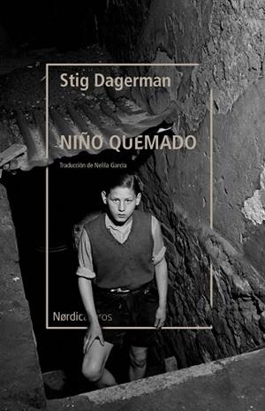 EL NIÑO QUEMADO | 9788418451843 | DAGERMAN, STIG | Llibreria L'Odissea - Libreria Online de Vilafranca del Penedès - Comprar libros