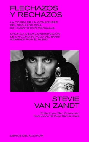 FLECHAZOS Y RECHAZOS | 9788418404115 | VAN ZANDT, STEVIE | Llibreria L'Odissea - Libreria Online de Vilafranca del Penedès - Comprar libros
