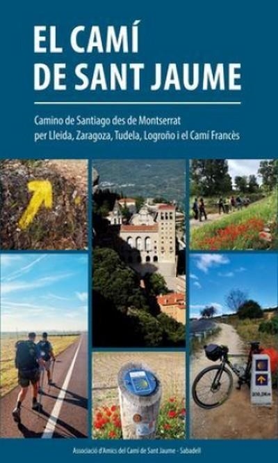 CAMÍ DE SANT JAUME | 9788409324330 | AMICS DEL CAMÍ DE SANT JAUME DE SABADELL | Llibreria Online de Vilafranca del Penedès | Comprar llibres en català