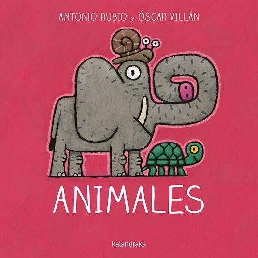 ANIMALES | 9788484644859 | RUBIO HERRERO, ANTONIO/VILLÁN SEOANE, ÓSCAR | Llibreria L'Odissea - Libreria Online de Vilafranca del Penedès - Comprar libros
