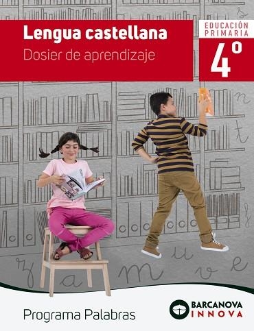 PALABRAS 4. LENGUA CASTELLANA. DOSIER | 9788448947293 | MONTERO, DIEGO/MURILLO, NÚRIA/TAPIA, OLIVIA | Llibreria L'Odissea - Libreria Online de Vilafranca del Penedès - Comprar libros